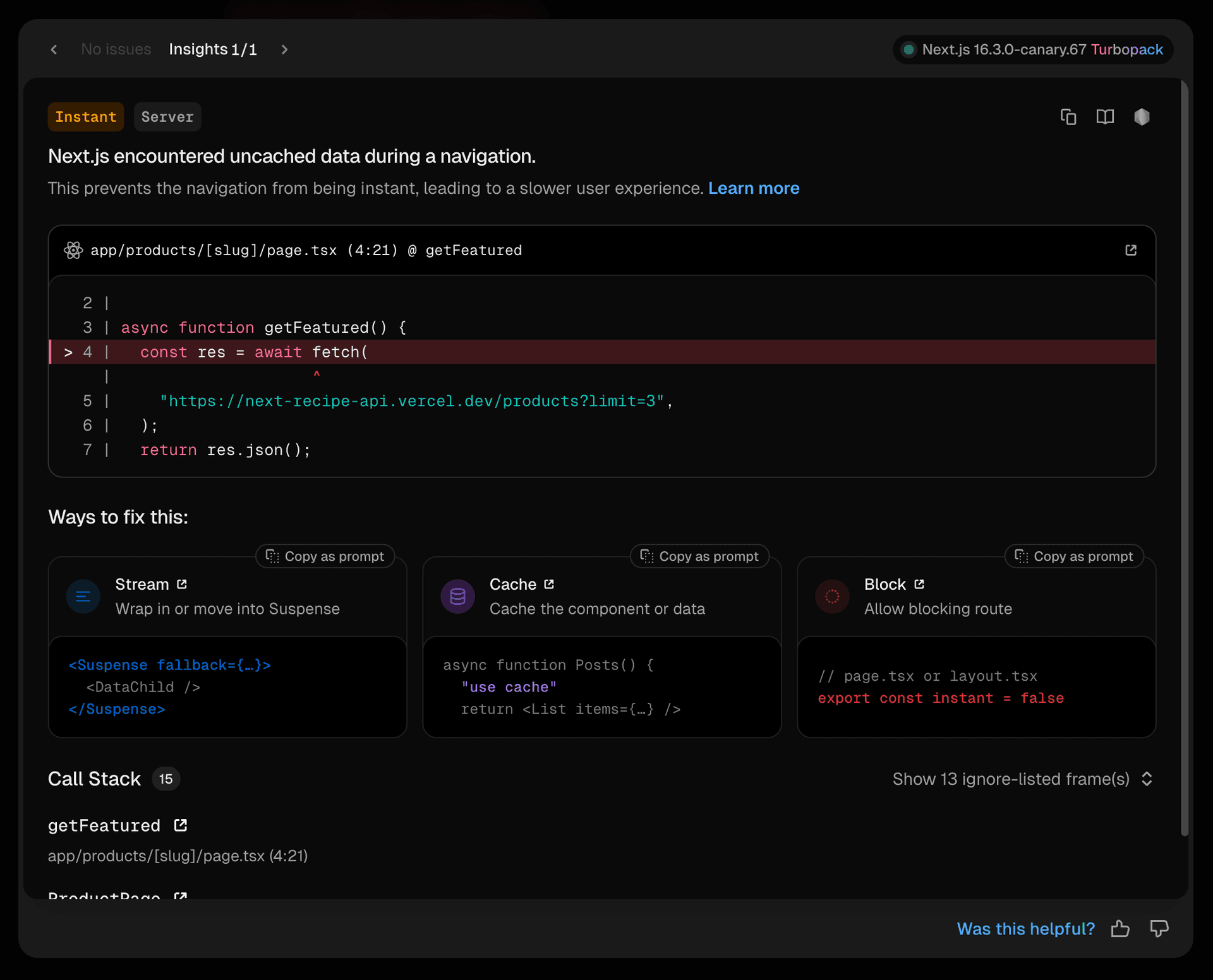 Dev overlay insight for the uncached getFeatured() fetch, with Stream, Cache, and Block fix cards