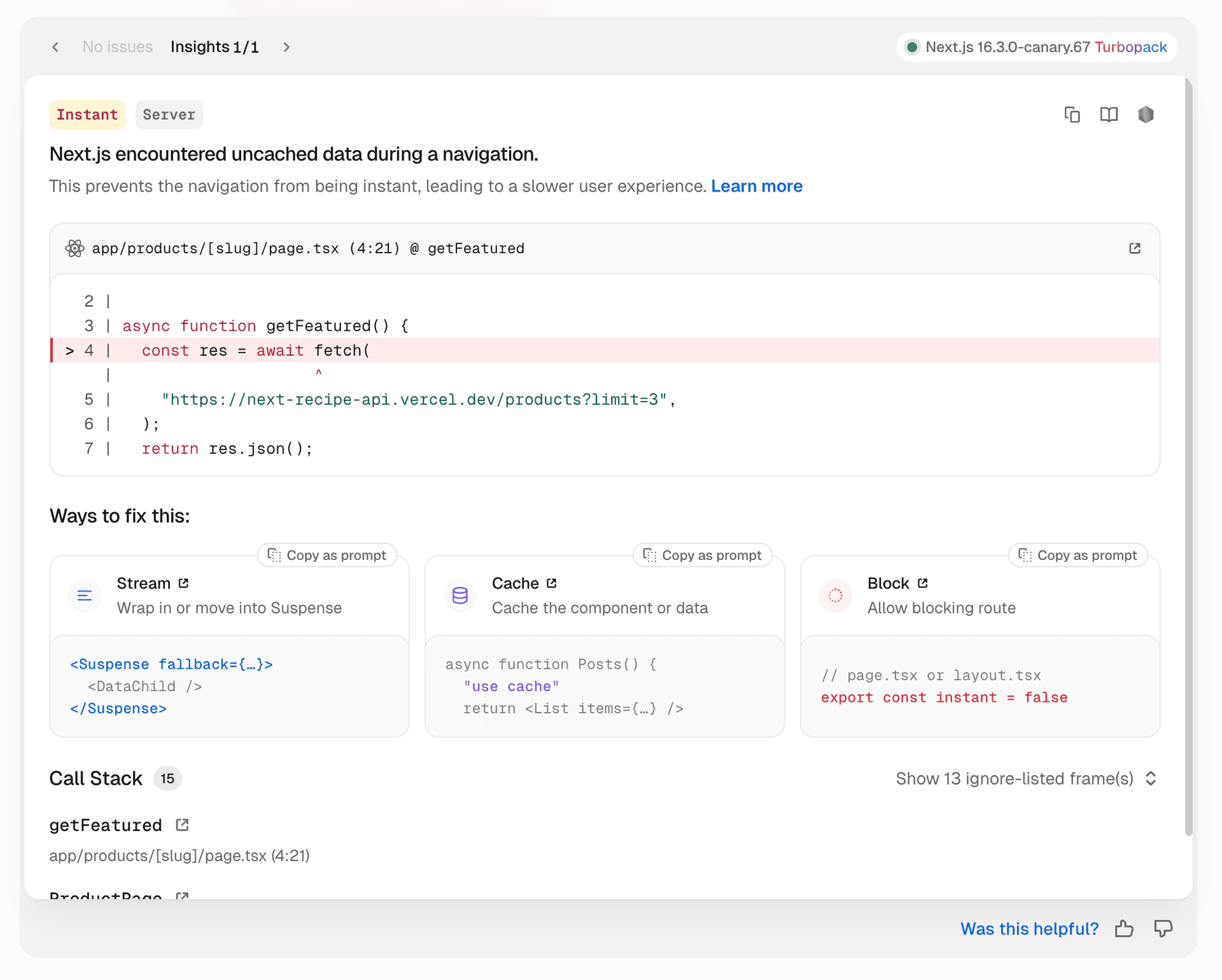 Dev overlay insight for the uncached getFeatured() fetch, with Stream, Cache, and Block fix cards